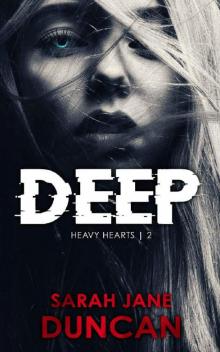 Deep (Heavy Hearts Book 2) Deep (Heavy Hearts Book 2)