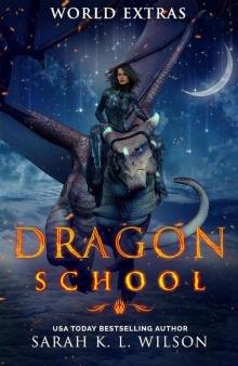 Dragon School: World Extras Dragon School: World Extras