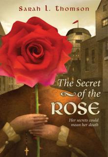 The Secret of the Rose The Secret of the Rose