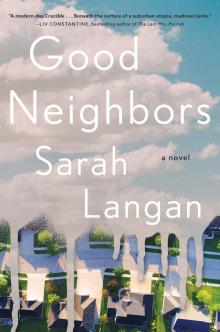 Good Neighbors Good Neighbors