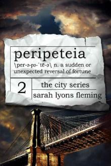 The City Series (Book 2): Peripeteia The City Series (Book 2): Peripeteia
