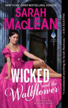 Wicked and the Wallflower: Bareknuckle Bastards Book 1 Wicked and the Wallflower: Bareknuckle Bastards Book 1