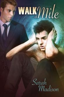 Walk a Mile Walk a Mile