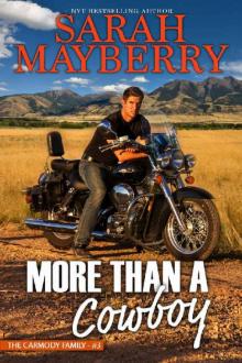 More Than a Cowboy (The Carmody Brothers Book 3) More Than a Cowboy (The Carmody Brothers Book 3)