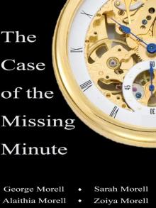 The Case of the Missing Minute The Case of the Missing Minute