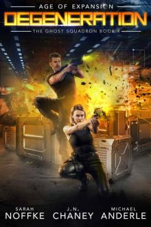 Degeneration_Age of Expansion_A Kurtherian Gambit Series