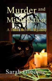 Murder and Misdirection, a Ditie Brown Mystery, Book 6 Murder and Misdirection, a Ditie Brown Mystery, Book 6