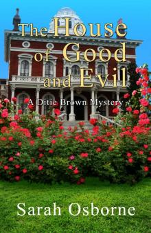 The House of Good and Evil