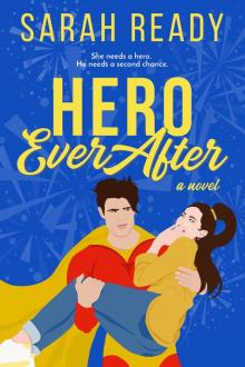Hero Ever After Hero Ever After