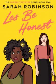 Les Be Honest