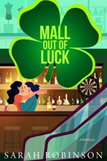 Mall Out of Luck Mall Out of Luck