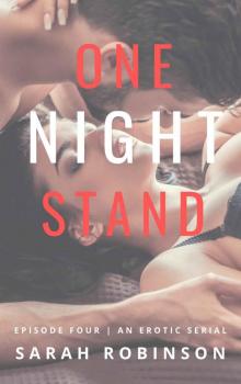 One Night Stand: Episode Four