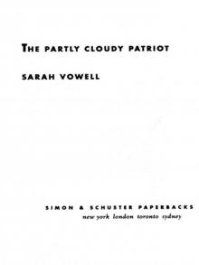 Partly Cloudy Patriot, The