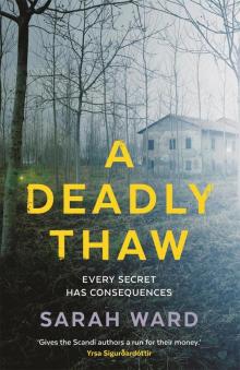 A Deadly Thaw A Deadly Thaw