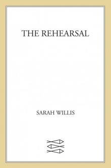 The Rehearsal