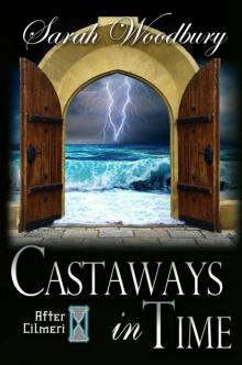 Castaways in Time (The After Cilmeri Series)