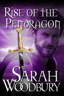 Rise of the Pendragon (The Last Pendragon Saga Book 6) Rise of the Pendragon (The Last Pendragon Saga Book 6)