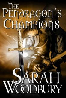 The Pendragon's Champions (The Last Pendragon Saga Book 5)