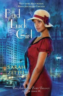 Bad Luck Girl Bad Luck Girl