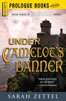 Under Camelot's Banner Under Camelot's Banner