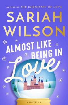 Almost Like Being in Love: A Novella Almost Like Being in Love: A Novella