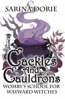 Cackles and Cauldrons Cackles and Cauldrons