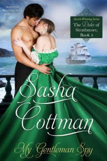 My Gentleman Spy (The Duke of Strathmore Book 5) My Gentleman Spy (The Duke of Strathmore Book 5)