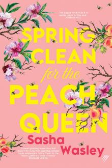 Spring Clean for the Peach Queen Spring Clean for the Peach Queen