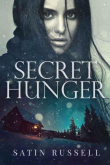 Secret Hunger (The Harper Sisters) Secret Hunger (The Harper Sisters)