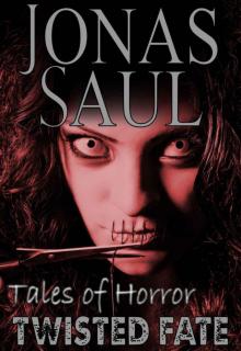 Twisted Fate (Tales of Horror) Twisted Fate (Tales of Horror)