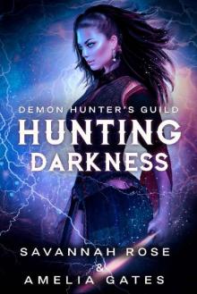 Hunting Darkness: Hunting her Lovers (Demon Hunter Book 1) Hunting Darkness: Hunting her Lovers (Demon Hunter Book 1)