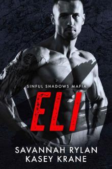 Eli (Sinful Shadows Mafia Book 2) Eli (Sinful Shadows Mafia Book 2)