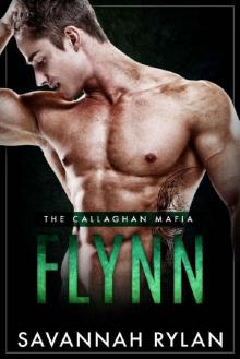 Flynn (Callaghan Mafia Book 4)