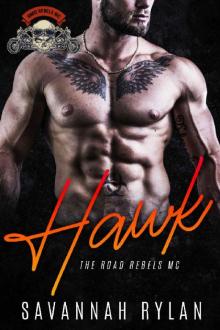 Hawk (The Road Rebels MC Book 1) Hawk (The Road Rebels MC Book 1)