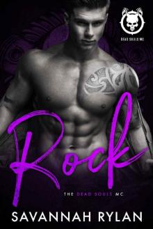 Rock (Dead Souls MC Book 4) Rock (Dead Souls MC Book 4)