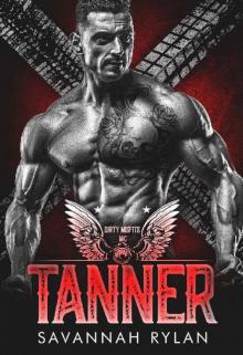 Tanner (Dirty Misfits MC Book 5) Tanner (Dirty Misfits MC Book 5)