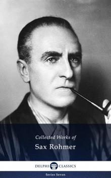 Works of Sax Rohmer
