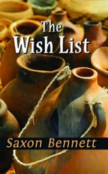 Saxon Bennett - The Wish List Saxon Bennett - The Wish List