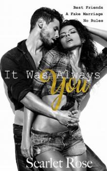 It Was Always You It Was Always You