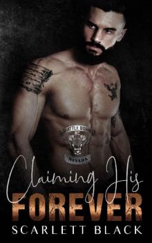 Claiming His Forever (Battle Born MC Book 8) Claiming His Forever (Battle Born MC Book 8)