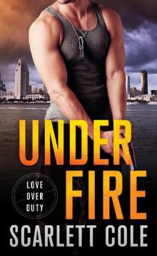 Under Fire Under Fire