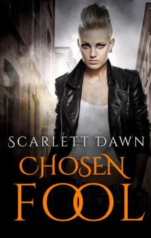 Chosen Fool (Forever Evermore Book 5) Chosen Fool (Forever Evermore Book 5)