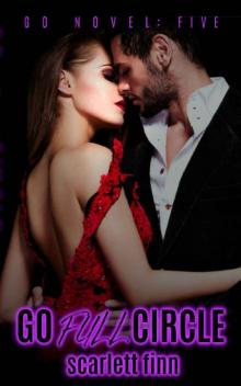 Go Full Circle (A Go Novel Book 5) Go Full Circle (A Go Novel Book 5)