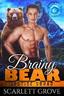 Brainy Bear (Justice Squad Book 5) Brainy Bear (Justice Squad Book 5)