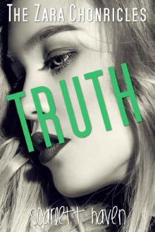 Truth (The Zara Chronicles Book 2)