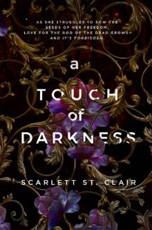 A Touch of Darkness (Hades & Persephone #1) A Touch of Darkness (Hades & Persephone #1)