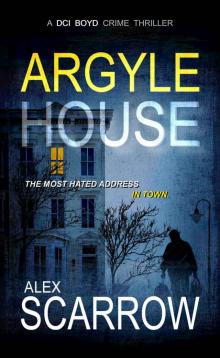 Argyle House: A DCI BOYD THRILLER