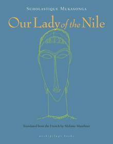 Our Lady of the Nile Our Lady of the Nile