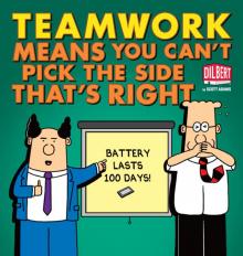 Teamwork Means You Can't Pick the Side That's Right Teamwork Means You Can't Pick the Side That's Right