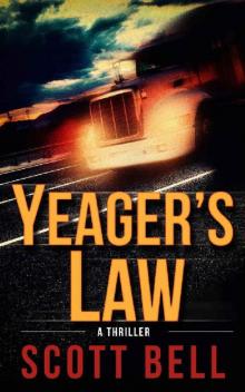 Yeager's Law Yeager's Law